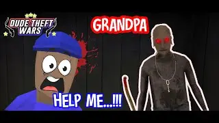There is Grandpa 😱‼️ | Dude theft wars EXE | dude theft wars funny moments | Ziki Kiddy