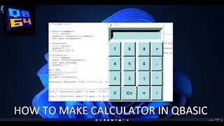 How to make calculator in QBasic . NEW 2022!!!