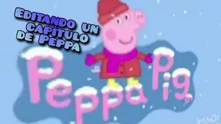 edité un capítulo de Peppa por Navidad