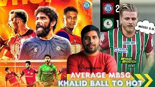 🔥 Mohun Bagan 1-2 Jamshedpur FC | ISL Semifinal ! Khalid Ball Impact? Cummings’ Messi-Like Freekick!