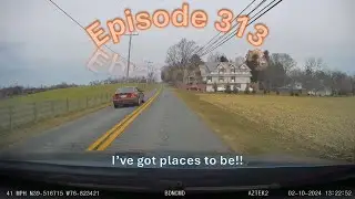 Bad Drivers of North Central Maryland Episode 313