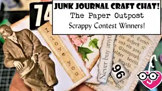 JUNK JOURNAL Craft Chat! Altered Paper Clips! SCRAPPY CONTEST WINNERS!! The Paper Outpost!