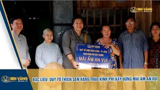 Bạc Liêu: Quỹ Từ thiện Sen Vàng trao kinh phí xây dựng Mái Ấm An Vui