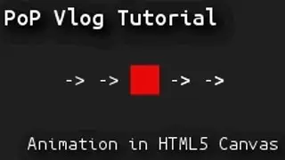Learn Animation / Game Loop with the HTML5 Canvas!