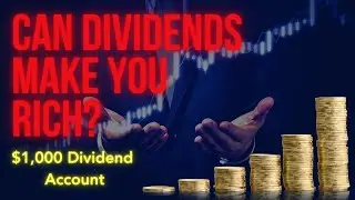 Using Dividend Investing to Make MONEY! $1,000 Dividend Only Account