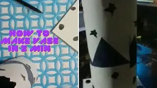 HOW TO MAKE VASE IN 2 MIN|SY CHANNEL