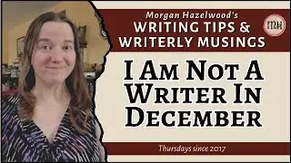 I Am Not a Writer in December