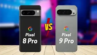 Google Pixel 8 Pro vs Google Pixel 9 Pro