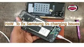 #How to fix Charjing fault in Samsung S10