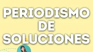 PERIODISMO DE SOLUCIONES, Mache Moreno
