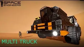 Space Engineers - Mutli Truck
