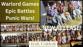 Coming Soon!- New Epic Battles Punic Wars from Warlord Games-