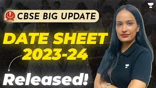 🔴 CBSE Big Update 🔥😨 | Date Sheet 2023-24 Released! 🔥 | Class 12 | Shivani Sharma