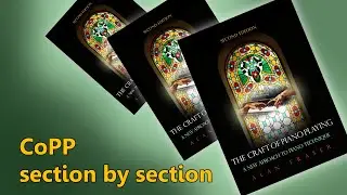 The Craft of Piano Playing Section by section