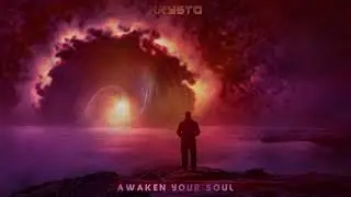 KRYSTO - Awaken Your Soul (Original mix)