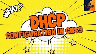 GNS3 DHCP Configuration: A Simple Guide for Network Beginners