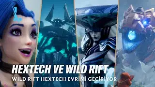Wild Rift, Hextech Evrimi Geçiriyor
