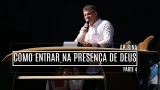 Apostle Rina | How to Enter God's Presence | Part 4