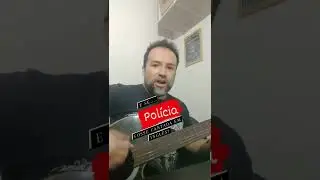 E se Polícia fosse cantada em Inglês???