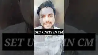 How to set Units in CM | AUTOCAD