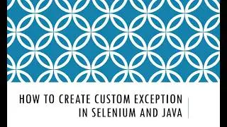 how to create custom exception in selenium and java