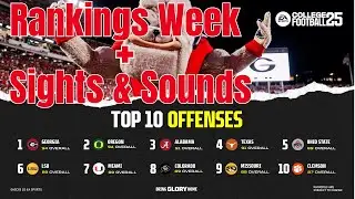 College Football 25 Rankings Week + Sights and Sounds Breakdown