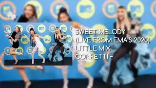 Little Mix - Sweet Melody (Live From EMA'S 2020) (Audio)
