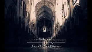 Alesund - Dark Existence [DARK | BEAT | INSTURMENTAL]