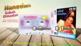 Hanedan - Sabah Olmadan (Remastered) www.eskikasetler.com