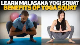The Benefits of the Yoga Squat (Malasana) and How to Do It