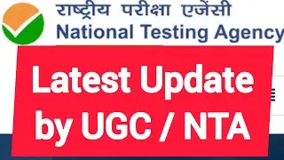 Latest Update by Ugc/Nta  /  Update by NTA on CSIR-Ugc Net 2022
