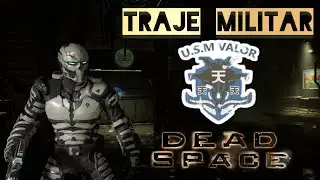 DEAD SPACE REMAKE | TRAJE MILITAR USM VALOR