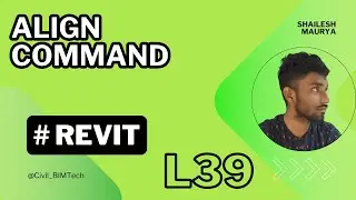 Revit Tutorial Lecture 39 | Align Command in Revit – Complete Guide | Revit 2022