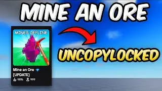 MINE AN ORE UNCOPYLOCKED | ROBLOX STUDIO