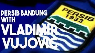 Persib Bandung with Vladimir Vujovic | Red Card TV