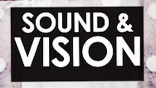 Sound and Vision: Trailer