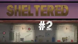 Sheltered E02: Mistake Goes it Alone