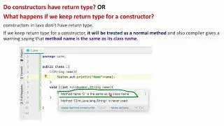 Do constructors have return type ? OR What happens if we keep return type for a constructor?