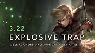 Explosive Trap Raider - A Well Rounded Trapper | PoE 3.22 Build Guide