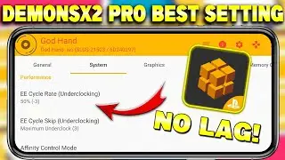 {2024}🔥Demonsx2 Pro Emulator Best Settings For All Android Phones | Demonsx2  60 FPS No Lag Setting