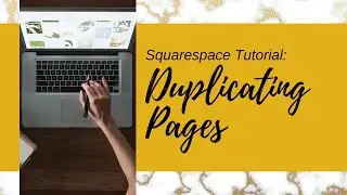 How To Duplicate A Page On Your Squarespace 7.0 or 7.1 Website