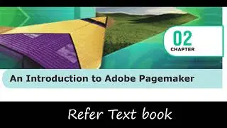 Grade XII - Computer Applications || Adobe PageMaker Rev  || Online Class, Bethlahem Matric School