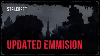 STALCRAFT – Updated Emmision