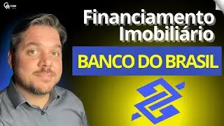 Como funciona Crédito Imobiliário do Banco do Brasil e ainda o programa Pró Cotista do FGTS.