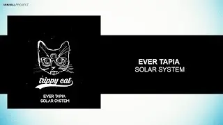 Ever Tapia - Solar System [Trippy Cat]