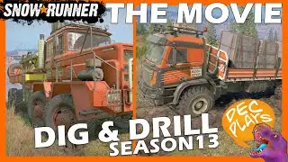 Snowrunner Season 13 DIG & DRILL: THE MOVIE
