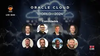 GoldenTalks - Novidades e Melhores Momentos da Oracle CloudWorld 2024 | Insights com Especialistas