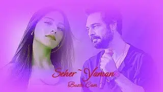 Seher ~ Yaman: Buzlu Cam 🎶
