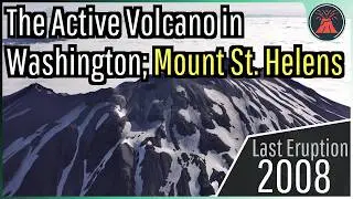 The Active Volcano in Washington; Mount St Helens