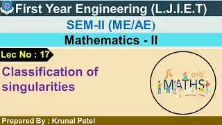 Lec-17-Classification of singularities  | Mathematics-II | first year engineering